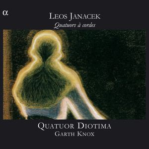 Janácek: Quatuors à cordes