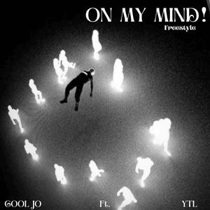 On My Mind (The Freestyle) [with. Ytl] (Explicit)