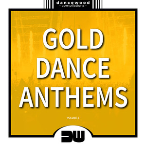 Gold Dance Anthems, Vol. 2