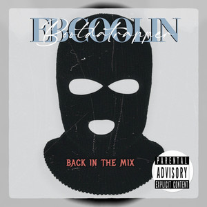 Back In The Mix (Explicit)