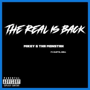 The Real Is Back (feat. Clepto & JHall) (Explicit)