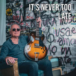 It's Never Too Late