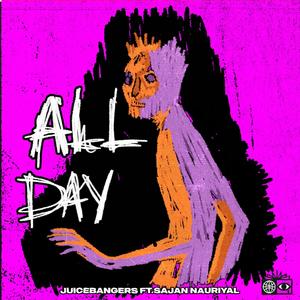All Day(feat. Sajan Nauriyal)