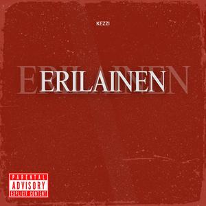 Erilainen (Explicit)