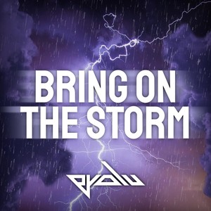 Bring on the Storm