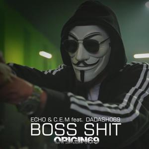 Boss **** (feat. Dadash069) [Explicit]