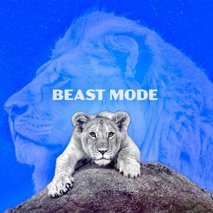 Beast Mode (Explicit)