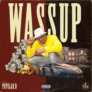 Wassup (Explicit)