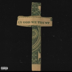 In God We Tru$t (Explicit)