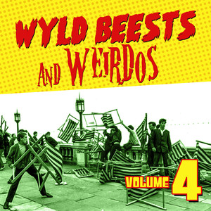 Wyld Beests And Weirdos, Vol. 4