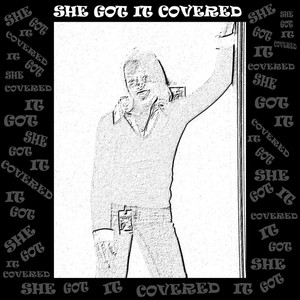 She Got It Covered