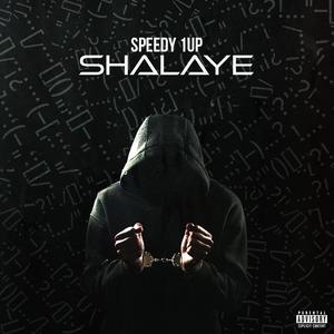 Shalaye (Explicit)