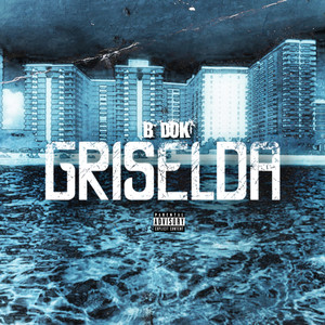 Griselda (Explicit)