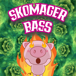 SKOMAGER BASS(feat. JOE JONES) (Explicit)