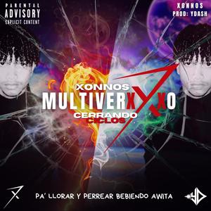 MULTIVERXXXO (Explicit)