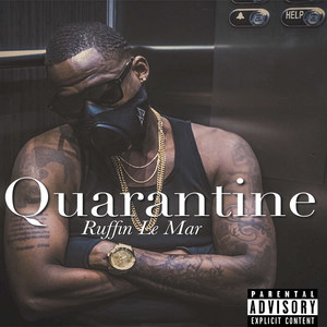 Quarantine (Explicit)