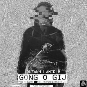 Gong O Gij (feat. Duzakh) [Explicit]