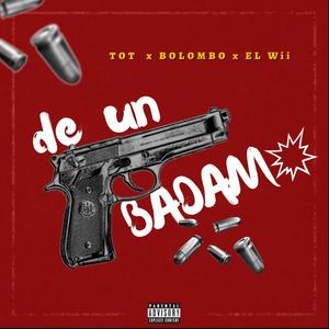 Badam (feat. Bolombo & Wii) (Explicit)