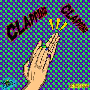 CLAPPING (Explicit)