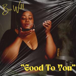 GOOD TO YOU (feat. TRE COSMOS) (Radio Edit)