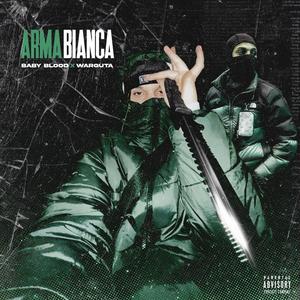 Arma Bianca (feat. Warguta Makaveli) [Explicit]