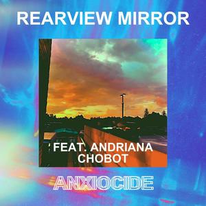 REARVIEW MIRROR (feat. Andriana Chobot) [Single Version]