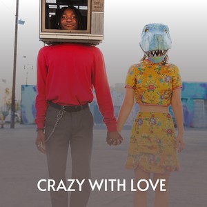 Crazy with Love