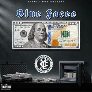 Blue Faces (Explicit)