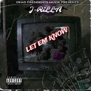 Let Em Know (Explicit)