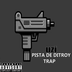 UZI Pista De Trap Ditroy