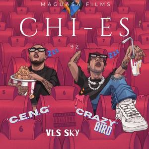 CHI-ES (feat. CENG) [Explicit]