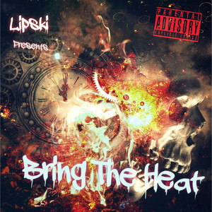 Bring the Heat (Explicit)