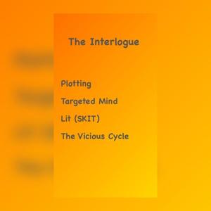 The Interlogue (Explicit)