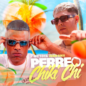 Perreo Chiki Chi