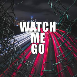 Watch Me Go (feat. Lil ***** & prod.qrystal) [Explicit]