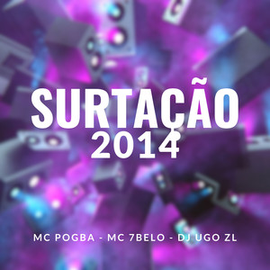 Surtação 2014 (Explicit)