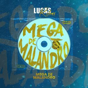 Mega Funk De Malandro (Explicit)