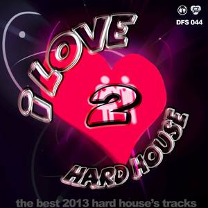 I Love Hard House 2