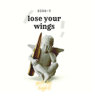 lose your wings