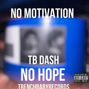 NO Motivation NO Hope (Explicit)