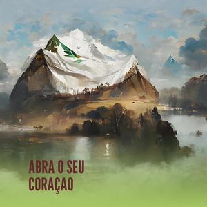 Abra o Seu Coraçao (Remastered 2024)