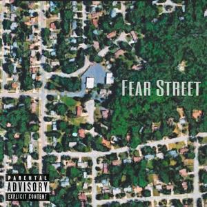 Fear Street (feat. BRXDN) (Explicit)