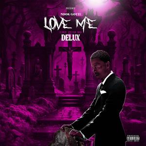 LOVE ME LIKE IM DEAD DELUXS PART 2x (Explicit)