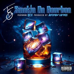 Smokin On Bourbon (feat. Queen City Von) (Explicit)