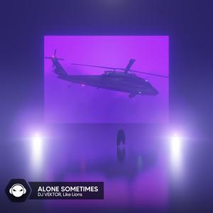 Alone Sometimes