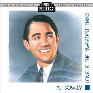 Al Bowlly - Love Is The Sweetest Thing