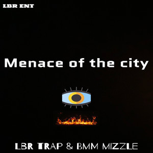 Menace of the City (Explicit)