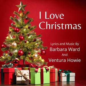 I Love Christmas (feat. Barbara Ward & Ventura Howie)