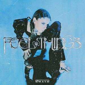 Feel Things (Explicit)