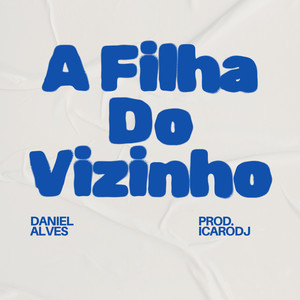 A Filha Do Vizinho